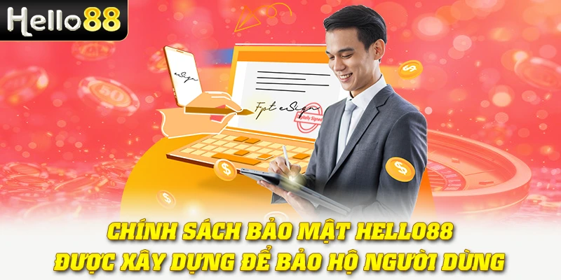Chính Sách Bảo Mật Hello88 - Bảo Vệ Người Chơi Tuyệt Đối 2 Chính sách bảo mật Hello88 được xây dựng để bảo hộ người dùng