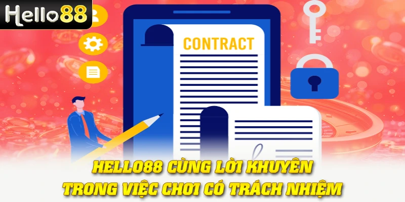 Chơi Có Trách Nhiệm Tại Hello88 - Kiểm Soát Không Lo Rủi Ro 3 Hello88 cùng lời khuyên trong việc chơi có trách nhiệm