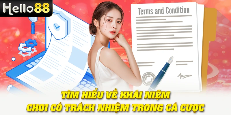 Chơi Có Trách Nhiệm Tại Hello88 - Kiểm Soát Không Lo Rủi Ro 2 Tìm hiểu về khái niệm chơi có trách nhiệm trong cá cược