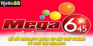 Xổ Số Vietlott Mega: Cơ Hội Trở Thành Tỷ Phú Tại Hello88 6 Xổ Số Vietlott Mega: Cơ Hội Trở Thành Tỷ Phú Tại Hello88
